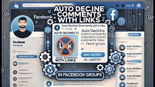 Facebook Comments Filters, Automatically Decline Comments With Links In Facebook Groups