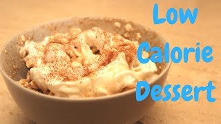 DELICIOUS Low Calorie High Protein Dessert Recipe
