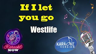 [Karaoke] Westlife- If I let you go