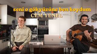 Cem Yenel - Seni O Gökyüzüne Ben Koydum (Akustik Mutfak)