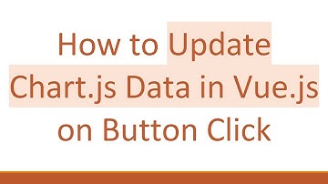 How to Update Chart.js Data in Vue.js on Button Click