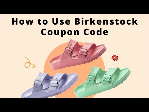 How to Use Birkenstock Coupon Code