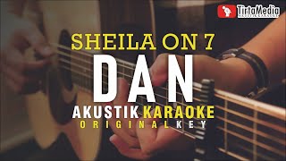 dan - sheila on 7 (akustik karaoke)