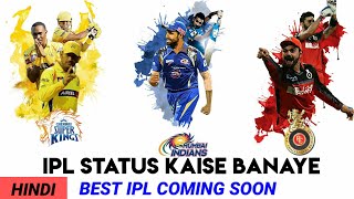 How to make status for ipl 2021/ipl coming soon status editing/ipl status 2021/Ipl status tutorial screenshot 1