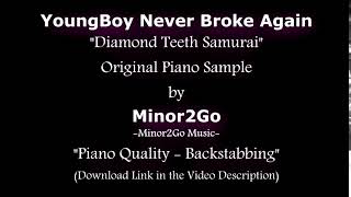 YoungBoy Never Broke Again - Diamond Teeth Samurai - Original Sample by Minor2Go