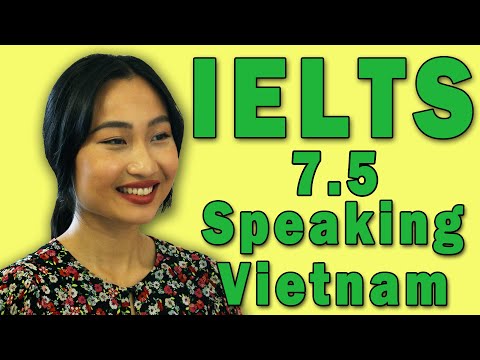 Video IELTS Speaking Band 7.5 on Second Attempt - Vietnam - youtube