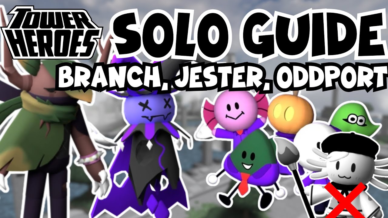 How To Get Branch, Jester, & Oddport SOLO In Tower Heroes (Guide)