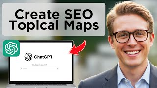 How to Create Topical Maps with ChatGPT (2025 Guide)