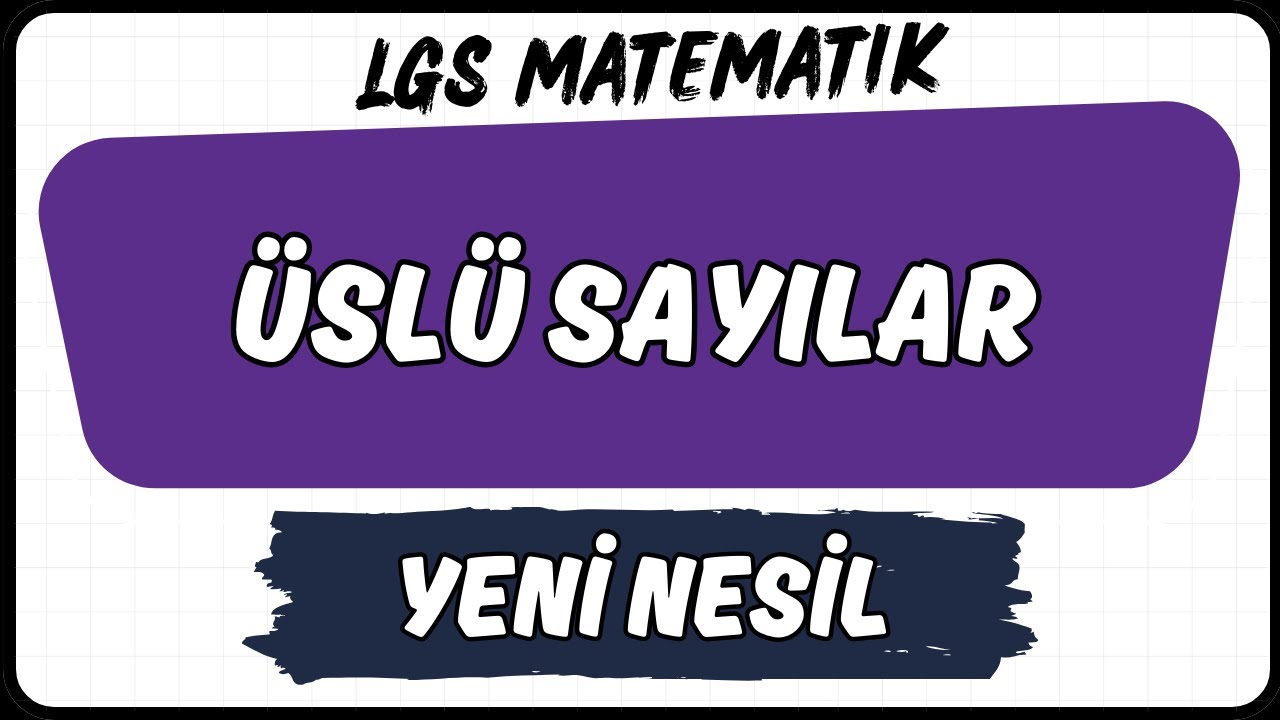 Üslü sayılar Yeni Nesil 8. Sınıf LGS Matematik Soru Çözümü #lgs2026
