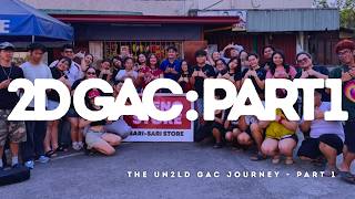 THE UN2LD GAC JOURNEY - Part 1