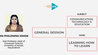 ASAP Arts & Science Session 14 | 𝐆𝐞𝐧𝐞𝐫𝐚𝐥 𝐒𝐞𝐬𝐬𝐢𝐨𝐧 | 𝐋𝐞𝐚𝐫𝐧𝐢𝐧𝐠 𝐇𝐨𝐰 𝐭𝐨 𝐋𝐞𝐚𝐫𝐧 𝐛𝐲 𝐌𝐬 𝐏𝐡𝐢𝐥𝐨𝐦𝐢𝐧𝐚 𝐒𝐢𝐦𝐨𝐧