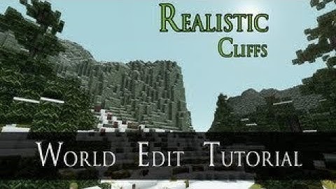 World Edit Tutorial: Creating Realistic Cliffs
