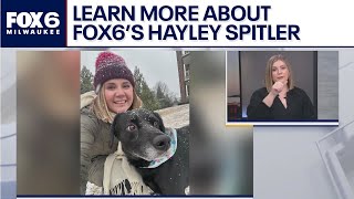 Learn more about Hayley Spitler | FOX6 News Milwaukee
