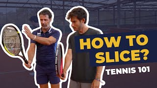 Tennis 101: Backhand Slice Lesson with Ken Waller