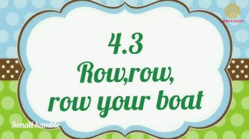 Standard 1st | 4.3 Row row row your boat | Poem