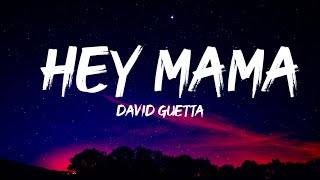 David Guetta - Hey Mama (Lyrics) _Beating my drum like _dum di di day [TikTok Song]