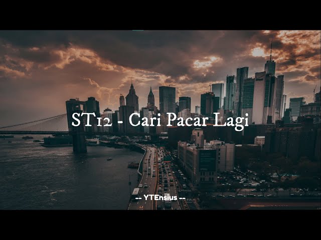 ST12 - Cari Pacar Lagi (Lirik Lagu) class=
