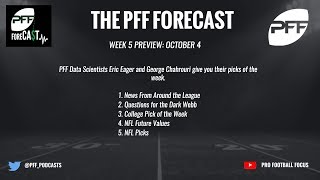 Full The PFF Forecast: Week 5 Preview | PFF Podcasts Guide