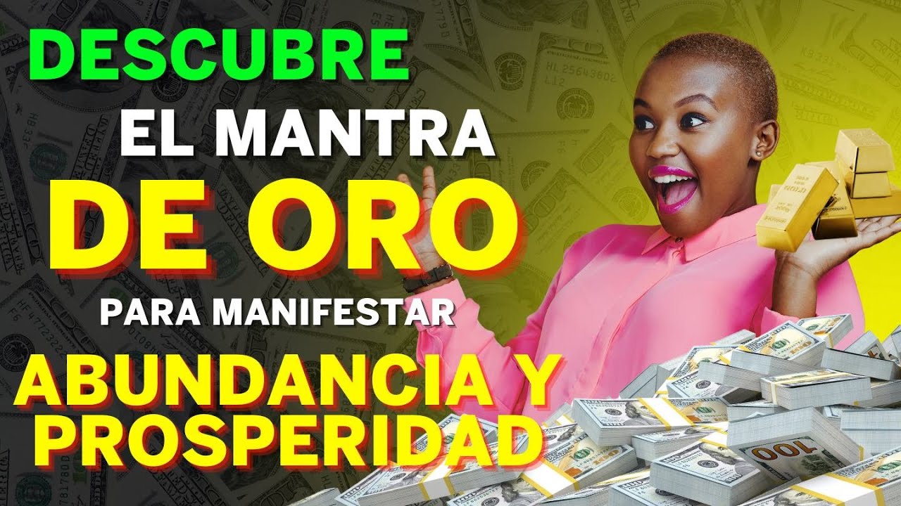 🟥 EL MANTRA DE ORO ATRAE PROSPERIDAD Y ABUNDANCIA DESDE ESTE MOMENTO 🟥 ...