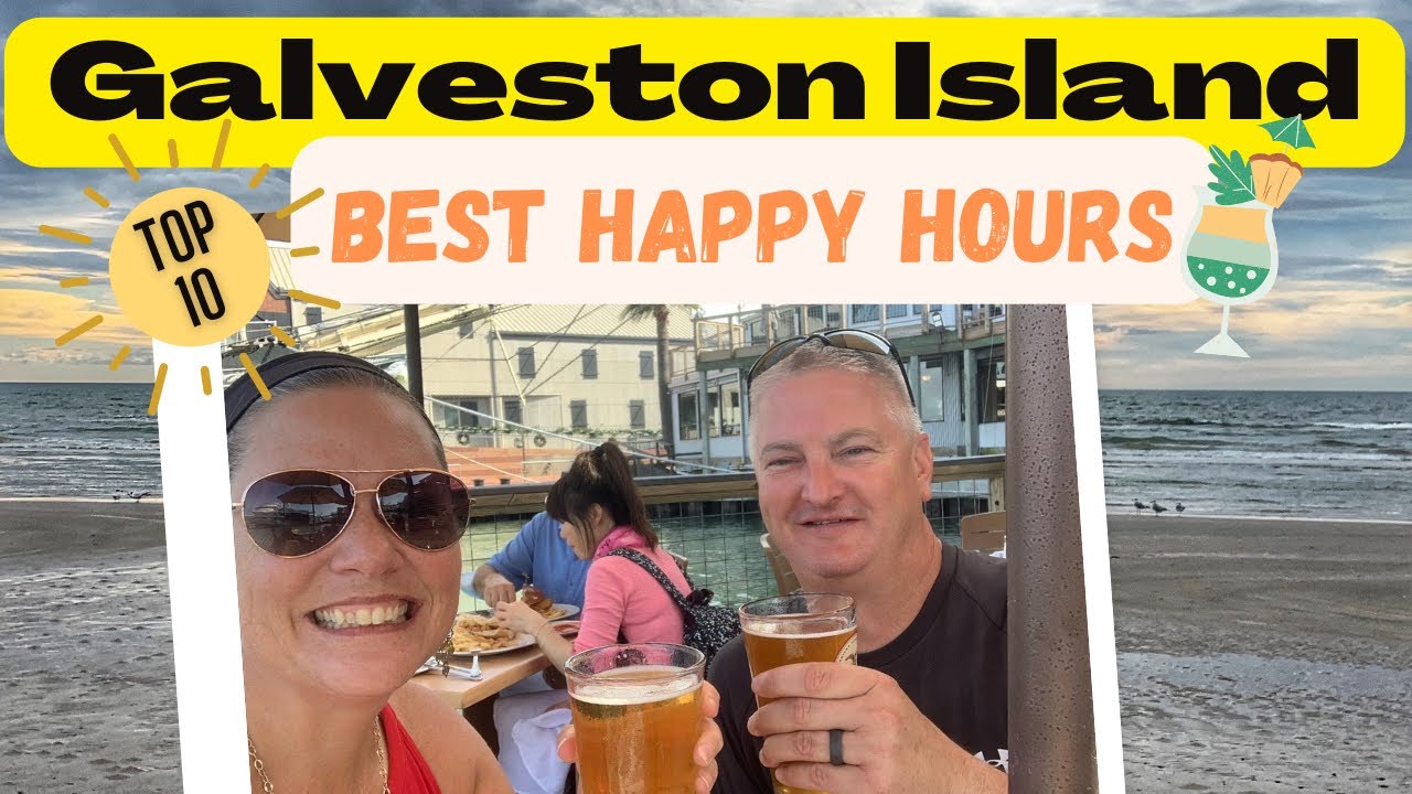 Best Things to do on Galveston Island Texas Cocktails, Beer & ViewsRV