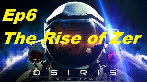 Osiris New Dawn - The Rise of Zer  - S05E6 - The Lab and Rubber