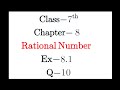 Q.10 Exercise 8.1, Class 7 Maths - | Class 7 Ex.8.1 | Rational Numbers | NEW NCERT | 