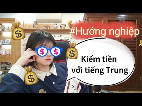 Biết Tiếng Trung Có Thể Làm Gì - Kiếm tiền với tiếng Trung cần những gì| Giải đáp thắc mắc việc làm| Khoai Tây yêu tiếng Trung