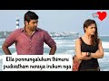 PONNUNGA | Importance Of Girls | Tamil Whatsapp Status | DJ Dhayan | Love Innum Varala |
