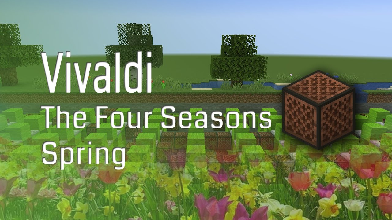 Vivaldi - The Four Seasons: Spring - Minecraft Note Block (Remastered)