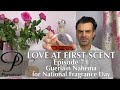 Guerlain Nahema perfume review on Persolaise Love At First Scent episode 71 - National Fragrance Day