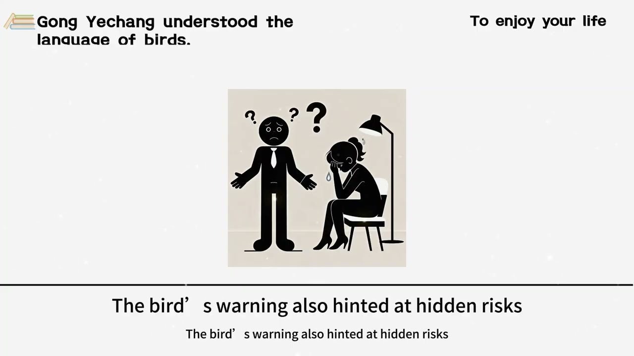 Gongye always understands the language of birds.