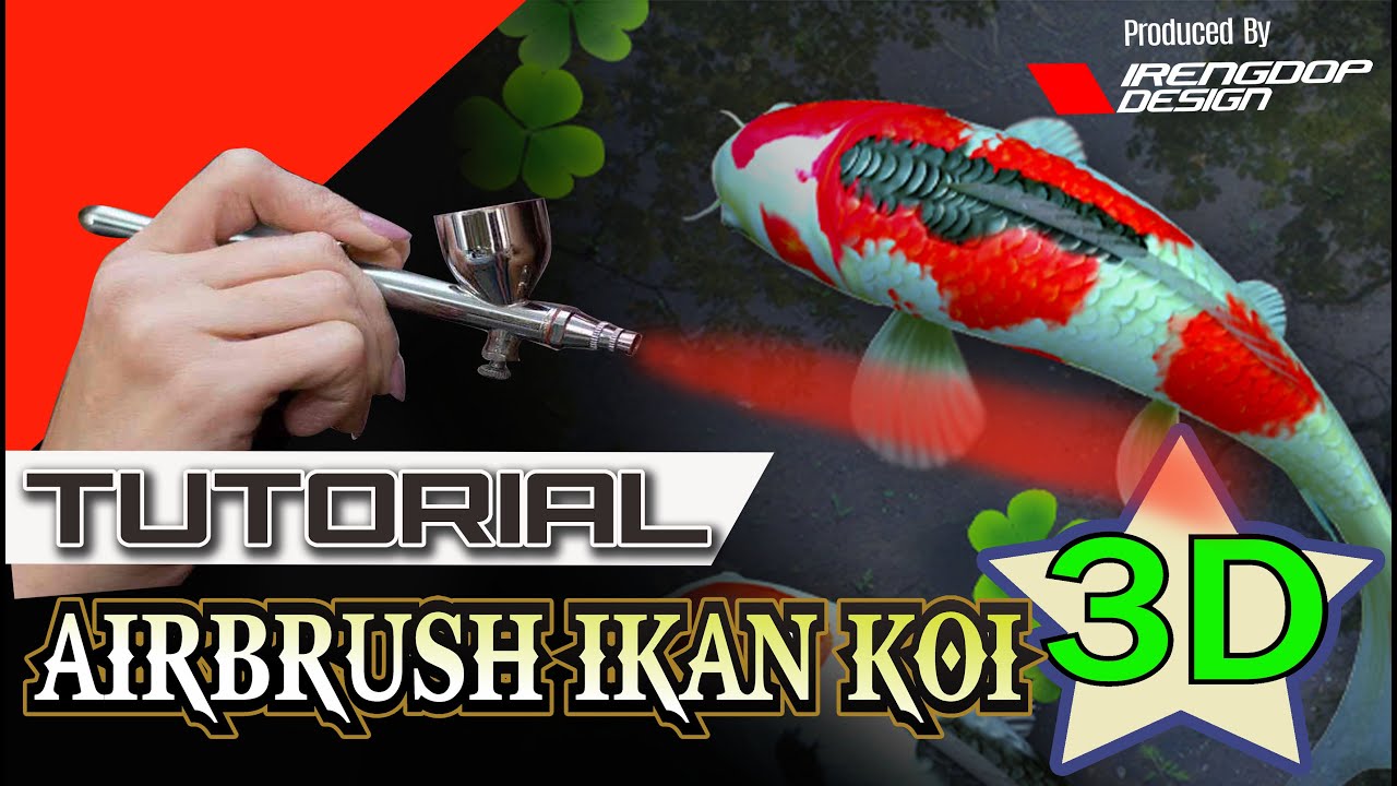 CARA MENGGAMBAR IKAN KOI 3D (AIRBRUSH)