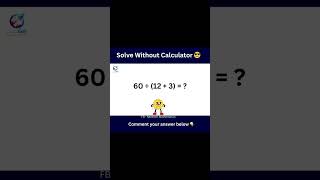 Don’t Use Calculator | #nextgenmathematics