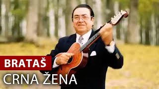 Brataš - Crna Žena - Vojvodina Music 