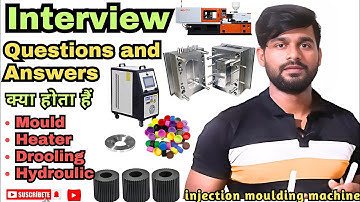 Plastic injection moulding interview questions and answers|Supervisor level|operator|In Hindi
