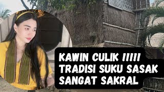 KAWIN CULIK !!! TRADISI SUKU SASAK SANGAT SAKRAL 🔥