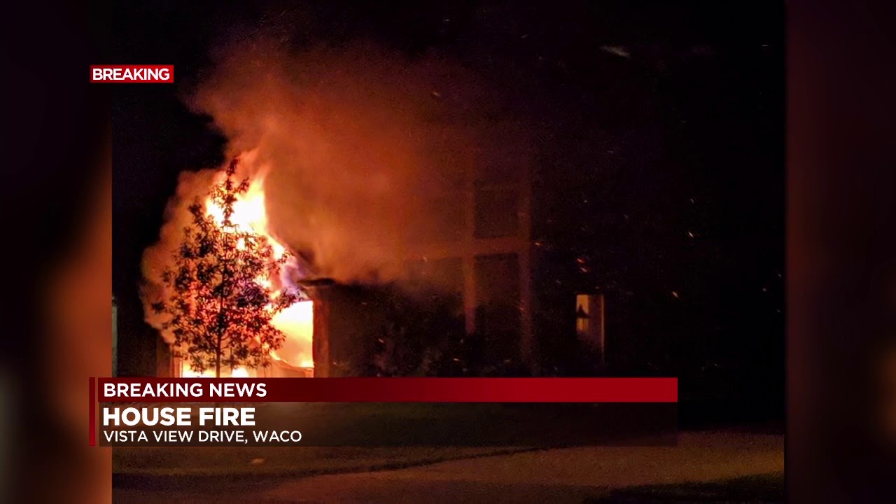 House Fire Vista View Dr, Waco