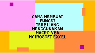 Pembelajaran Tingkat Lanjutan Microsoft Excel, Cara Membuat Fungsi Terbilang (Macro VBA)