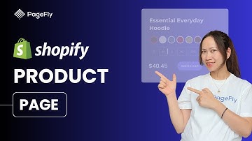 Shopify Product Page Tutorial | How to Create Product Page in PageFly