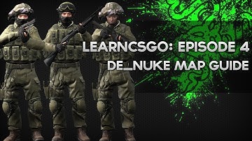 De_Nuke map guide - LearnCS:GO Episode 4 - Razer Academy
