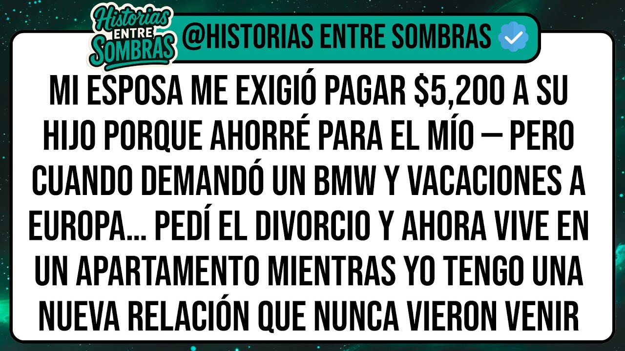 Mi Esposa Me Exigió Pagar $5,200 a Su Hijo Porque Ahorré Para El Mío — Pero Cuando Demandó Un ...