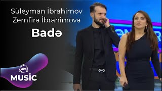 Zemfira İbrahimova & Süleyman İbrahimov - Badə Resimi