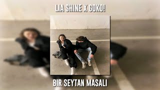 Lia Shine ft. Goko! - Bir Şeytan Masalı (Speed Up) Resimi