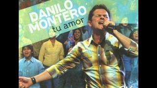 Video thumbnail of "Danilo Montero - Nada soy sin Ti"
