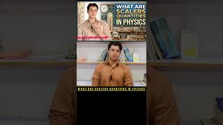 What are scalar quantities in physics?فزکس میں سکیلرز مقداریں کیا ہوتے ہیں؟