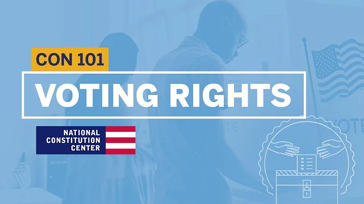 Voting Rights | Constitution 101 - DayDayNews