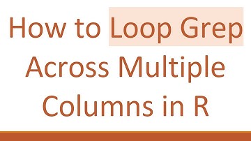 How to Loop Grep Across Multiple Columns in R