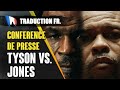 Mike Tyson vs. Roy Jones Conférence de Presse en FRANÇAIS : "je viens pour combattre !"