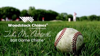 Take Me Out to the Ball Game Chime