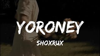 SHOXRUX - YORONEY lyrics |Qo’shiq matni | tekst |karaoke #shoxrux #yoroney #uzbek #music @Shoxrux Resimi